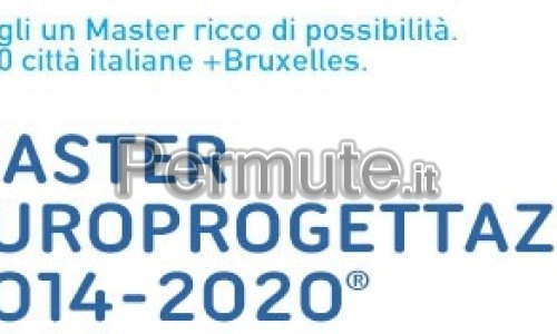 Riparti con un Master ricco di possibilità: Europrogettazione 2014/2020 ®.